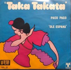 Paco Paco Taka Takata 45lik Plak