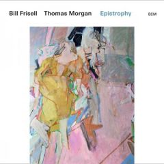 Bill Frisell Thomas Morgan Epistrophy Double LP Plak