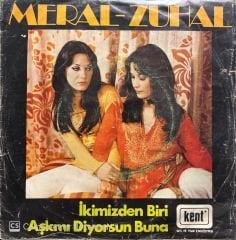 Meral Zuhal İkimizden Biri 45lik plak