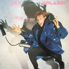 Jay Rolandi Call Me My Baby LP Plak