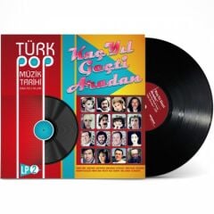 Çeşitli Sanatçılar Kaç Yıl Geçti Aradan Türk Pop Müzik Tarihi 1960-70'lı Yıllar Vol. 2 LP