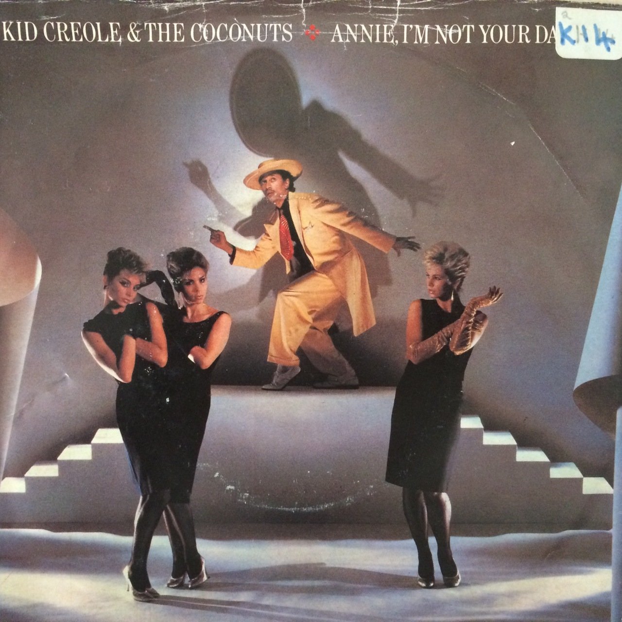 Kid Creole & The Coconut  Annie, I'm Not Your Daddy 45lik Plak