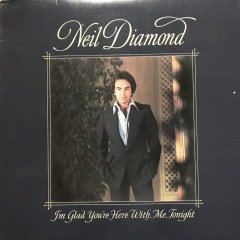 Neil Diamond I'm Glad You're Here With Me Tonight LP Plak