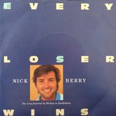 Nick Berry Every Loser Wins 45lik Plak