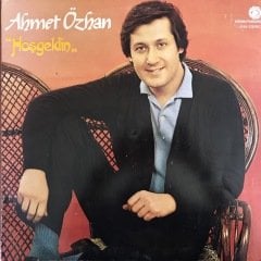 Ahmet Özhan Hoşgeldin LP Plak