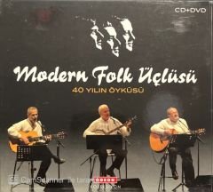 Modern Folk Üçlüsü 40 Yılın Öyküsü CD + DVD