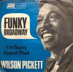 Wilson Pickett Funky Broadway 45lik Plak