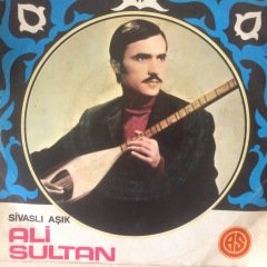 Sivaslı Aşık Ali Sultan Acı Ne Olursun Allahım 45lik Plak
