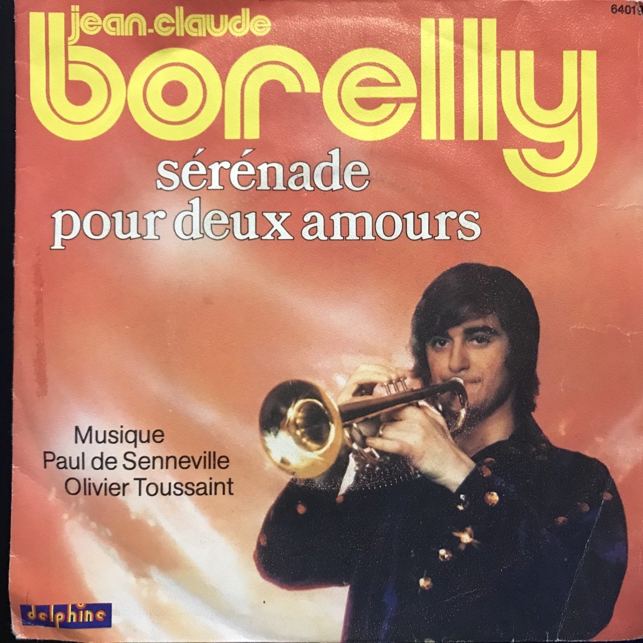 Jean Claude Borelly Serenade Pour Deux Amours 45lik Plak