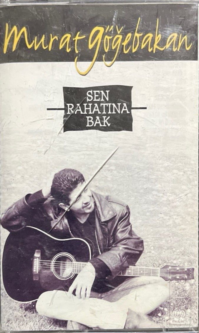 Kaset Murat Göğebakan Sen Rahatına Bak Kaset