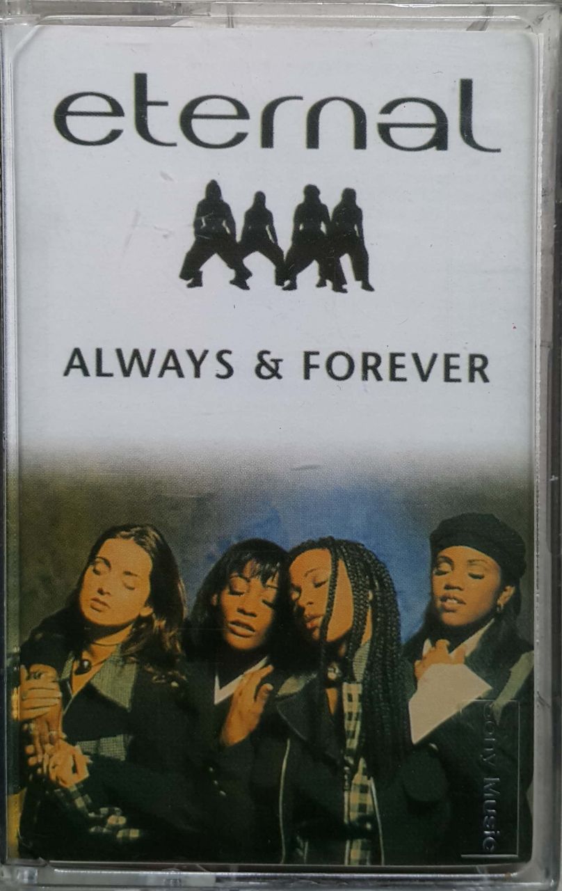 Eternal Always & Forever Kaset