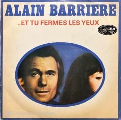 Alain Barriere Et Tu Fermes Les Yeux LP Plak