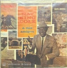 Nat King Cole A Mis Amigos LP Plak