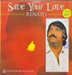 Renato Save Your Love LP Plak