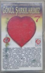 Gönül Şarkılarımız 7 Kaset