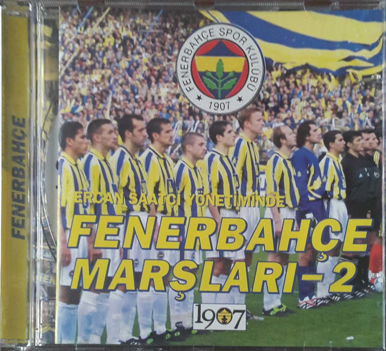 Fenerbahçe Marşları 2 Ercan Saatçi Yönetiminde CD