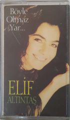 Elif Altıntaş Böyle olmaz Yar Kaset