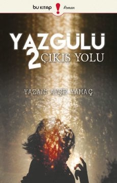 Yazgülü 2 / Ayşe Yamaç
