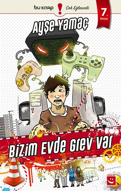 Bizim Evde Grev Var / Ayşe Yamaç