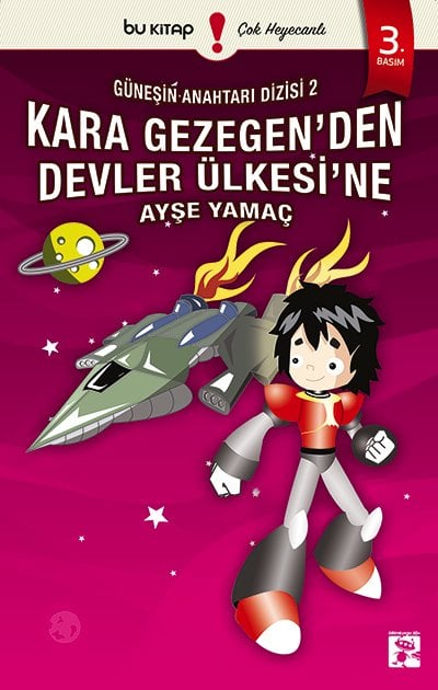 Güneşin Anahtarı 2 | Kara Gegezen'den Devler Ülkesi'ne / Ayşe Yamaç