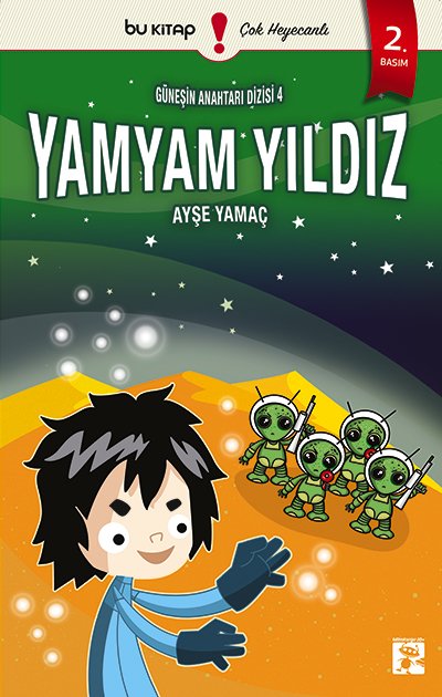 Güneşin Anahtarı 4 | Yamyam Yıldız / Ayşe Yamaç