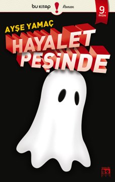 Hayalet Peşinde / Ayşe Yamaç