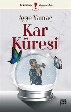 Kar Küresi / Ayşe Yamaç