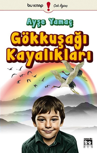 Gökkuşağı Kayalıkları / Ayşe Yamaç