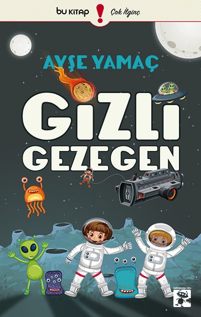 Gizli Gezegen / Ayşe Yamaç