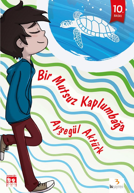 Bir Mutsuz Kaplumbağa / Ayşegül Aktürk