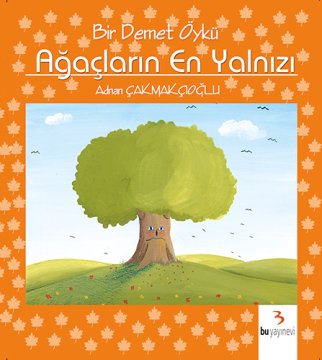 Bir Demet Öykü Dizisi / Adnan Çakmakçıoğlu (8 Kitap - El Yazısı)