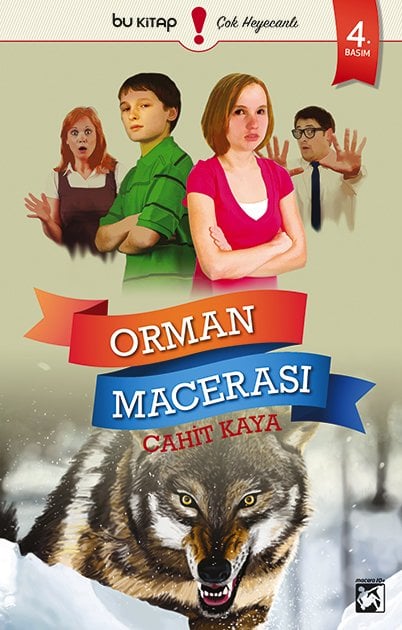 Orman Macerası / Cahit Kaya