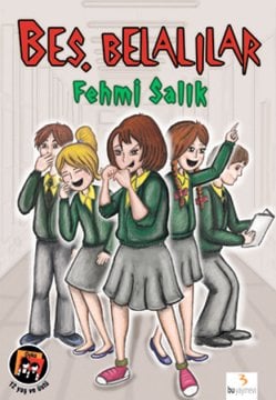 Beş Belalılar / Fehmi Salık