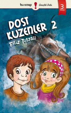 Dost Kuzenler 2 / Filiz Tosyalı