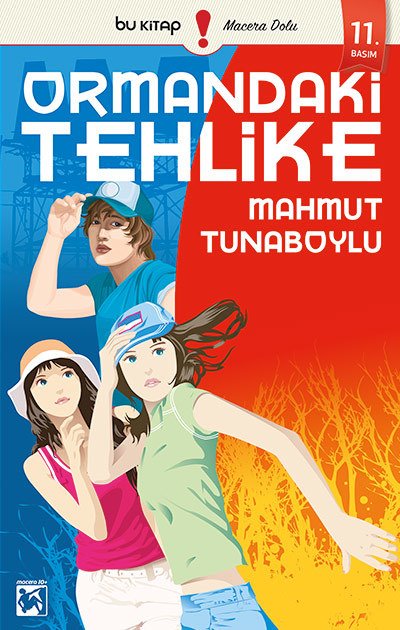 Ormandaki Tehlike / Mahmut Tunaboylu