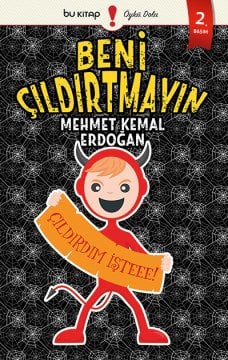 Beni Çıldırtmayın / Mehmet Kemal Erdoğan