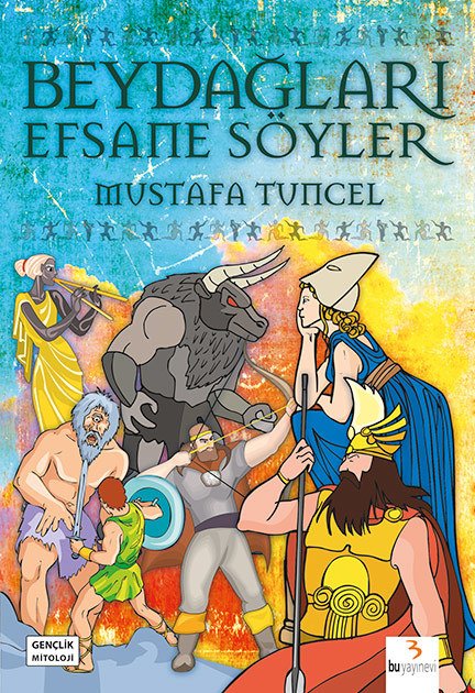 Beydağları Efsane Söyler / Mustafa Tuncel