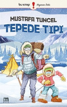 Tepede Tipi / Mustafa Tuncel