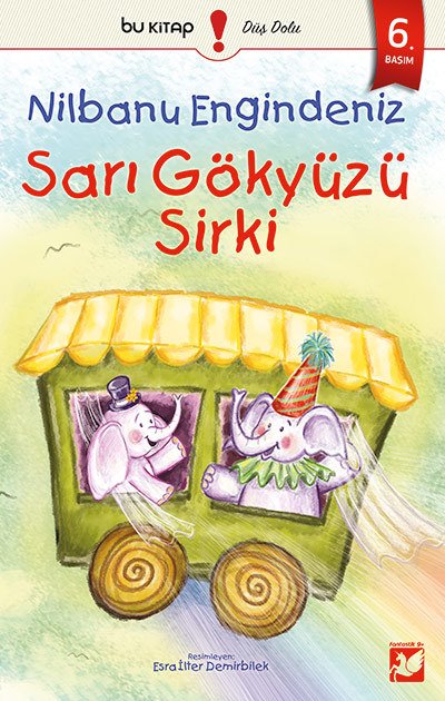 Sarı Gökyüzü Sirki / Nilbanu Engindeniz