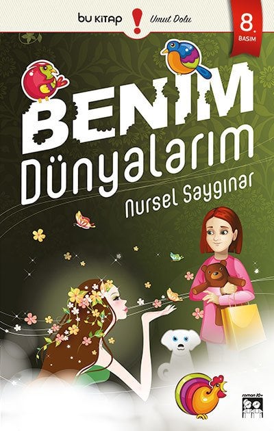 Benim Dünyalarım / Nursel Saygınar
