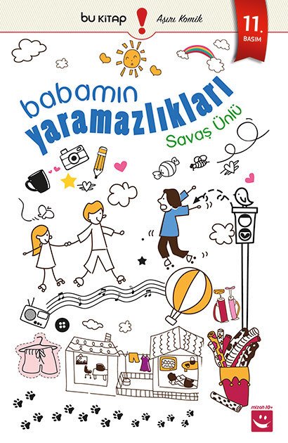 Babamın Yaramazlıkları / Savaş Ünlü