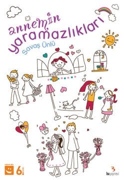 Annemin Yaramazlıkları / Savaş Ünlü