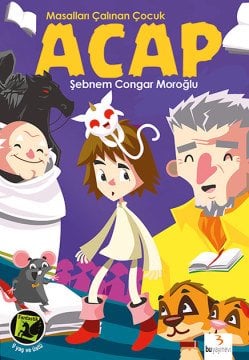 Masalları Çalınan Çocuk ACAP / Şebnem Congar Moroğlu