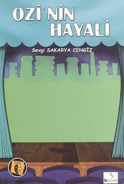 Ozi'nin Hayali / Sevgi Sakarya Cengiz