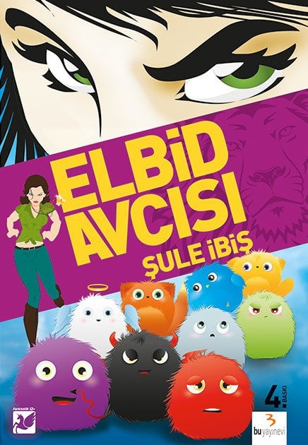 Elbid Avcısı / Şule İbiş