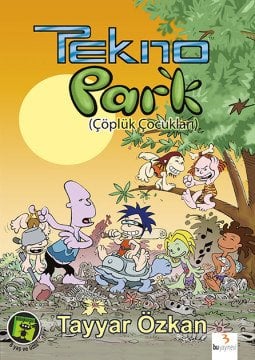 Teknopark 1: Çöplük Çocukları / Tayyar Özkan