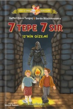 Saffet ile Serda Gizem Peşinde / 7 Tepe 7 Sır: 12'NİN GİZEMİ