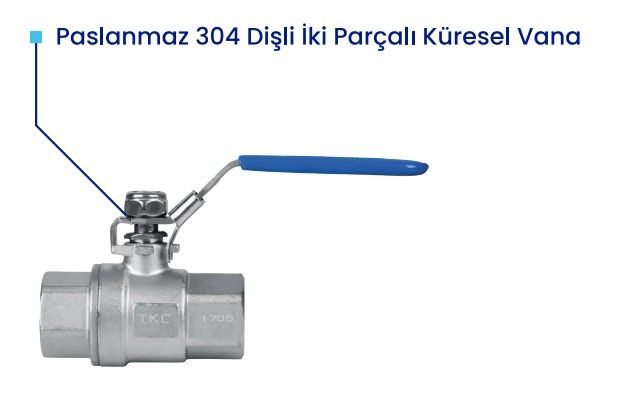 1/14''PASLANMAZ İKİ PARÇALI  KÜRESEL VANA