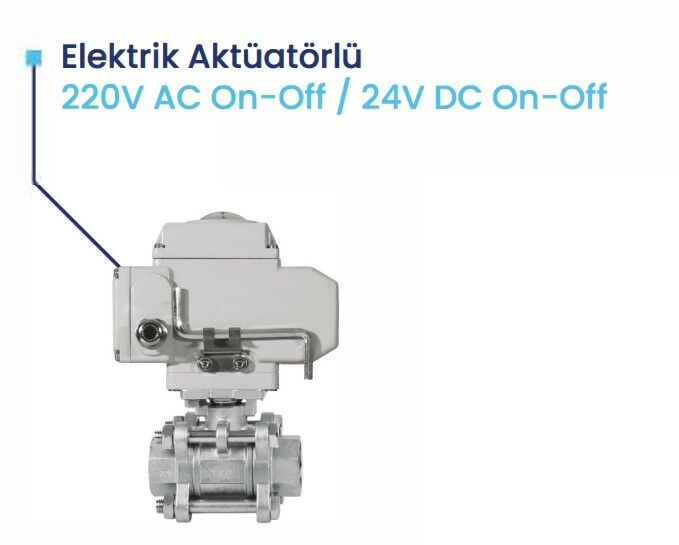 DN32 1/14'' PASLANMAZ 3 PARÇALI ELEKTİRİK AKTÜATÖRLÜ KÜRESEL VANA