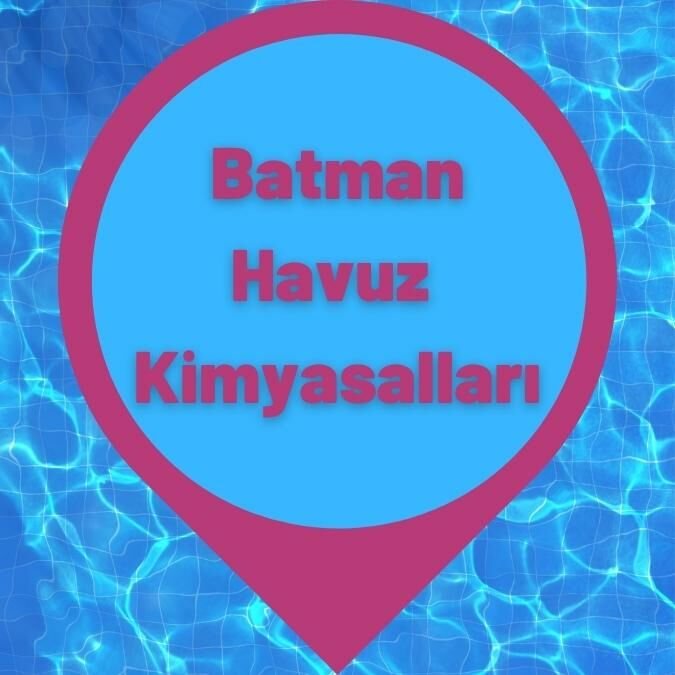Batman Havuz Kimyasalları